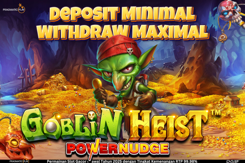 Goblin Heist PowerNudge – Chaos, Coins, and Cryptic Jackpots