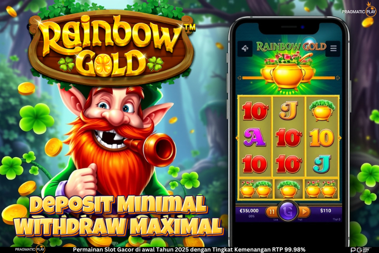 Rainbow Gold – Slot Online Bertema Keberuntungan yang Baik