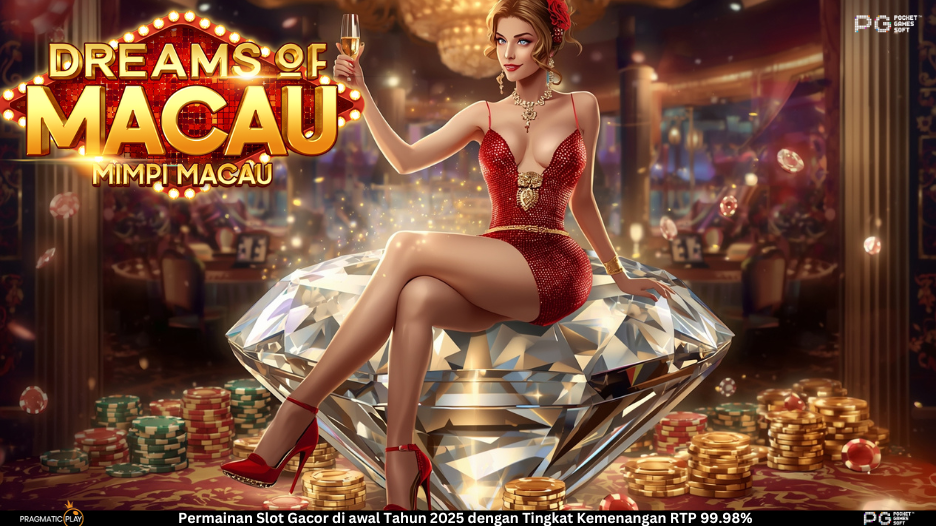 Dream of Macau: Slot Online Perjudian di Kota Kasino Asia