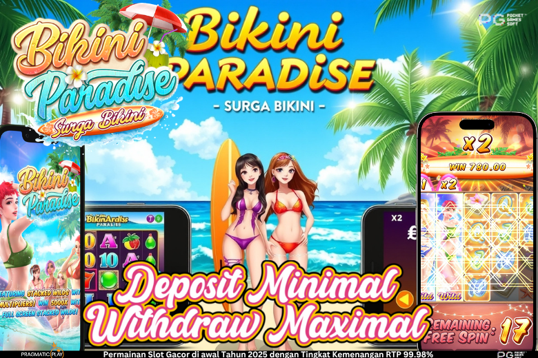 Bikini Paradise: Liburan Tropis dalam Setiap Putaran Slot